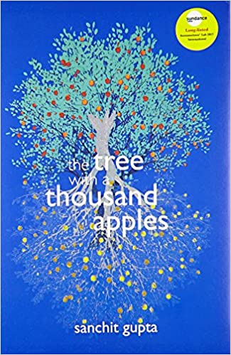 The Tree with a Thousand Apples: A Thriller on Three Childhood Friends from Kashmir, Inspired by True Events